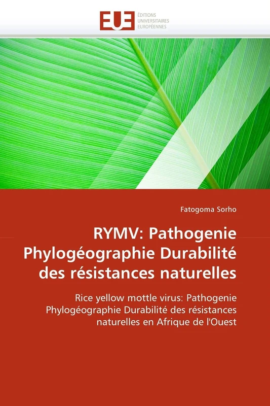 RYMV: Pathogenie Phylogéographie Durabilité des résistances naturelles: Rice yellow mottle virus: Pathogenie Phylogéographie Durabilité des ... en Afrique de l'Ouest (Omn.Univ.Europ.) - Image 1
