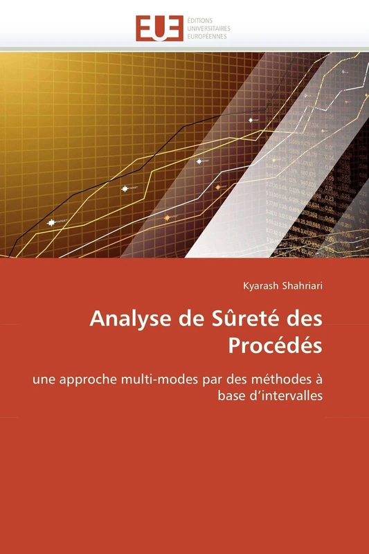 Analyse de Sûreté des Procédés: une approche multi-modes par des méthodes à base d'intervalles (Omn.Univ.Europ.)