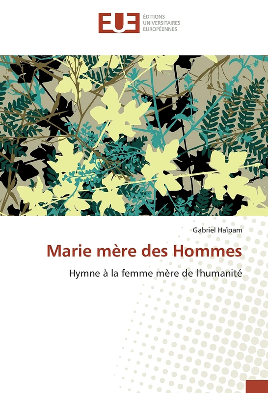 Marie mère des Hommes: Hymne à la femme mère de l'humanité (Omn.Univ.Europ.) - Image 1