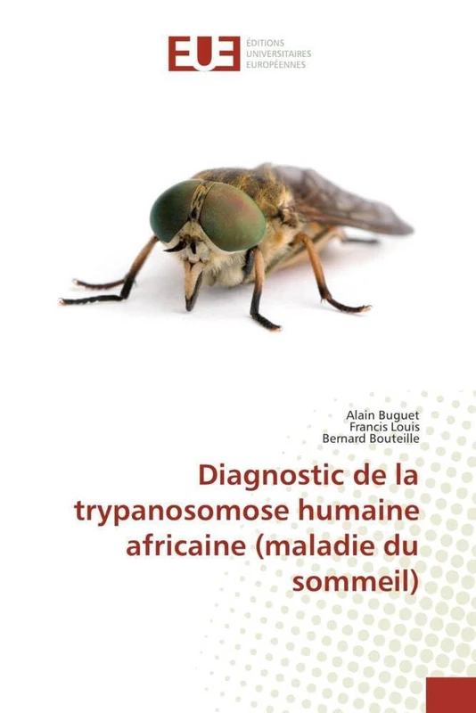 Diagnostic de la trypanosomose humaine africaine (maladie du sommeil) (Omn.Univ.Europ.)
