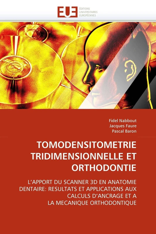 TOMODENSITOMETRIE TRIDIMENSIONNELLE ET ORTHODONTIE: L'APPORT DU SCANNER 3D EN ANATOMIE DENTAIRE: RESULTATS ET APPLICATIONS AUX CALCULS D'ANCRAGE ET A LA MECANIQUE ORTHODONTIQUE (Omn.Univ.Europ.) - Image 1