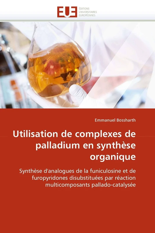 Utilisation de complexes de palladium en synthèse organique: Synthèse d'analogues de la funiculosine et de furopyridones disubstituées par réaction multicomposants pallado-catalysée (Omn.Univ.Europ.) - Image 1
