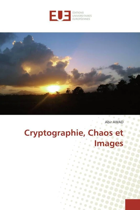 Cryptographie, Chaos et Images