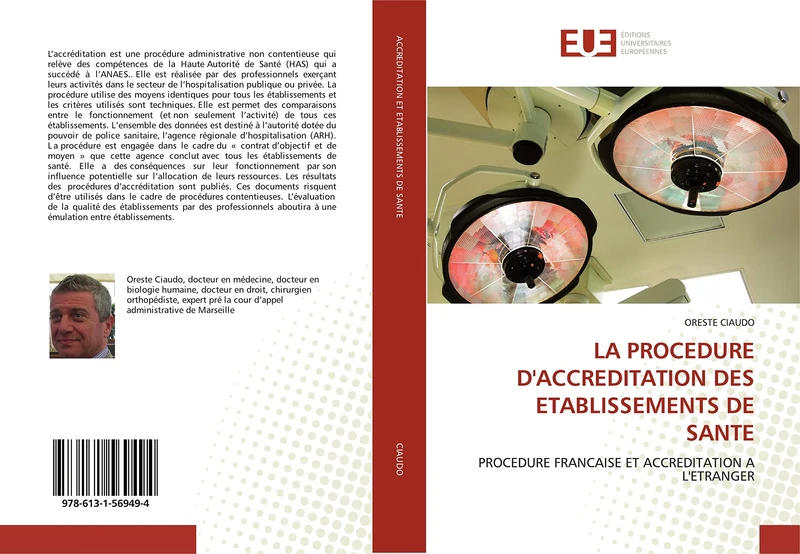 LA PROCEDURE D'ACCREDITATION DES ETABLISSEMENTS DE SANTE: PROCEDURE FRANCAISE ET ACCREDITATION A L'ETRANGER (Omn.Univ.Europ.) - Image 1