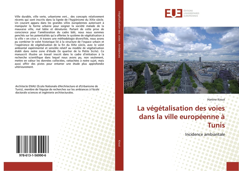 La végétalisation des voies dans la ville européenne à Tunis: Incidence ambiantale (Omn.Univ.Europ.)