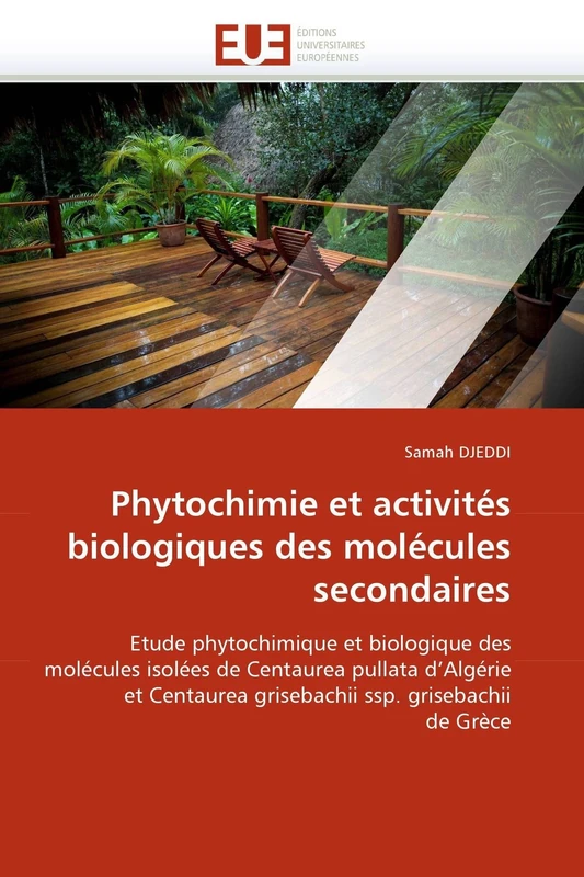 Phytochimie et activités biologiques des molécules secondaires: Etude phytochimique et biologique des molécules isolées de Centaurea pullata ... ssp. grisebachii de Grèce (Omn.Univ.Europ.)