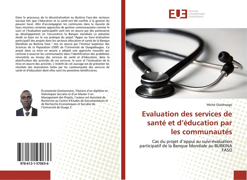 Evaluation des services de santé et d’éducation par les communautés: Cas du projet d’appui au suivi-évaluation participatif de la Banque Mondiale au BURKINA FASO (Omn.Univ.Europ.)