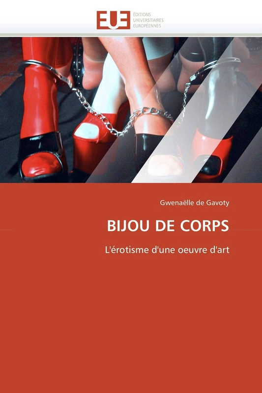 BIJOU DE CORPS: L'érotisme d'une oeuvre d'art (Omn.Univ.Europ.) - Image 1