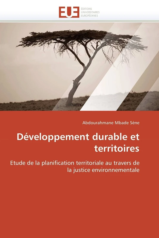 Développement durable et territoires: Etude de la planification territoriale au travers de la justice environnementale (Omn.Univ.Europ.)