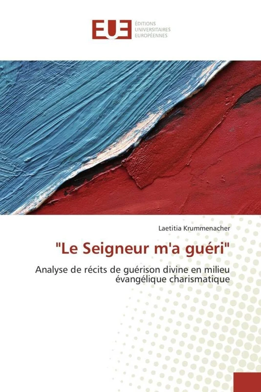 "Le Seigneur m'a guéri": Analyse de récits de guérison divine en milieu évangélique charismatique