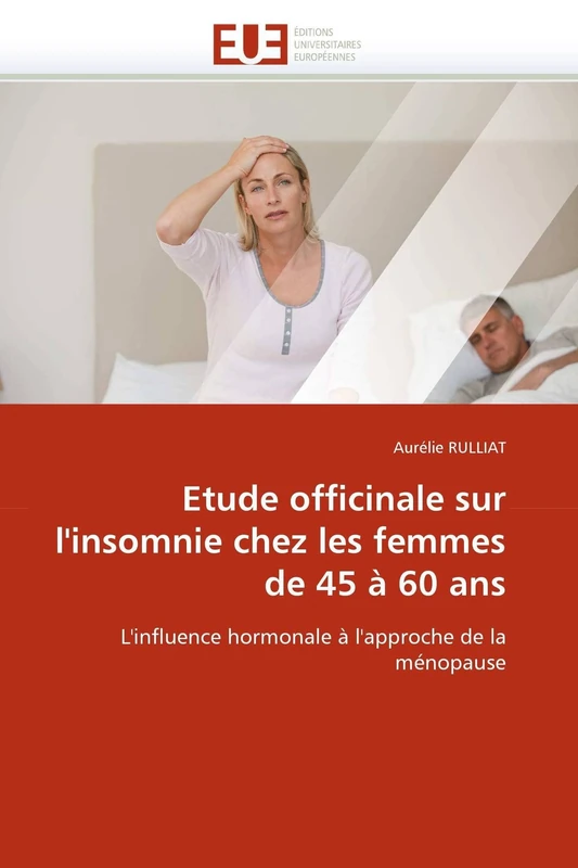 Etude officinale sur l'insomnie chez les femmes de 45 à 60 ans: L'influence hormonale à l'approche de la ménopause (Omn.Univ.Europ.) - Image 1