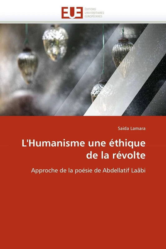 L'Humanisme une éthique de la révolte: Approche de la poésie de Abdellatif Laâbi (Omn.Univ.Europ.) - Image 1