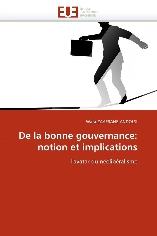 De la bonne gouvernance: notion et implications: l'avatar du néolibéralisme (Omn.Univ.Europ.) - Image 1
