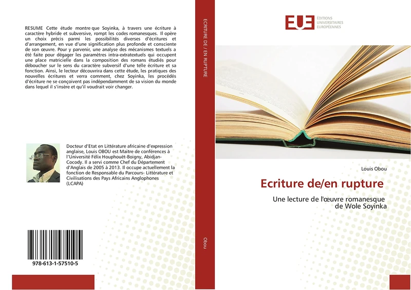 Ecriture de/en rupture: Une lecture de l'œuvre romanesque de Wole Soyinka