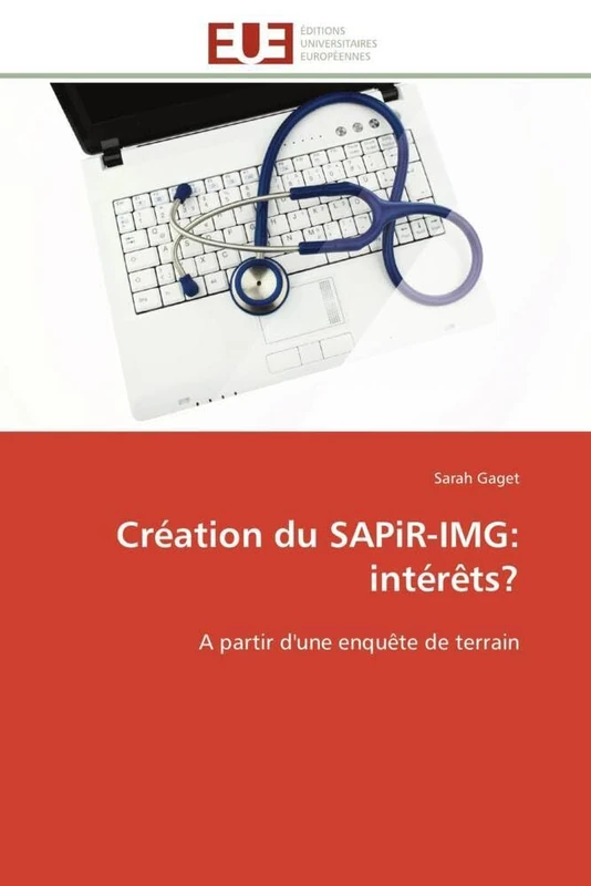 Création du SAPiR-IMG: intérêts?: A partir d'une enquête de terrain: Intrts? (Omn.Univ.Europ.) - Image 1