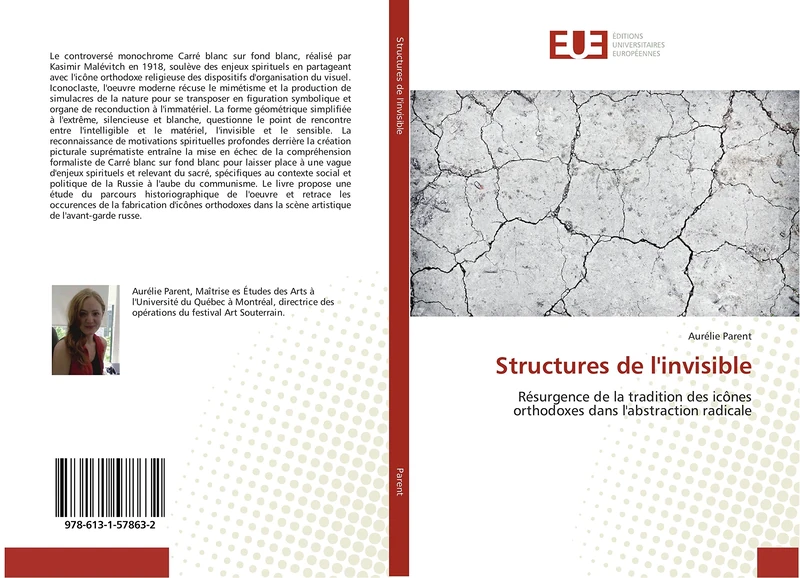 Structures de l'invisible: Résurgence de la tradition des icônes orthodoxes dans l'abstraction radicale (Omn.Univ.Europ.)