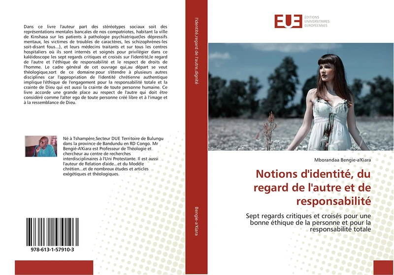 Notions d'identité, du regard de l'autre et de responsabilité: Sept regards critiques et croisés pour une bonne éthique de la personne et pour la responsabilité totale (Omn.Univ.Europ.) - Image 1