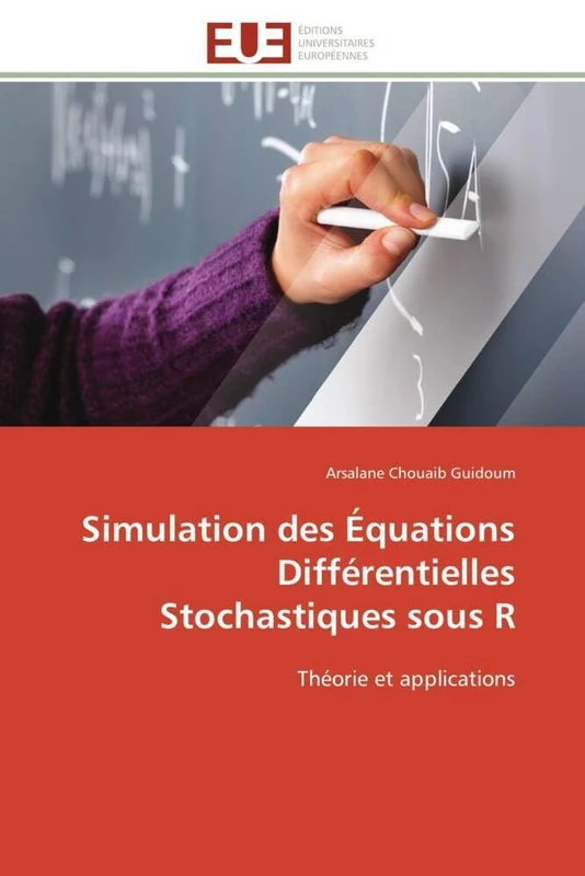 Simulation des Équations Différentielles Stochastiques sous R: Théorie et applications (Omn.Univ.Europ.) - Image 1
