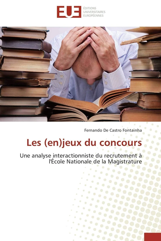 Les (en)jeux du concours: Une analyse interactionniste du recrutement à l'École Nationale de la Magistrature - Image 1