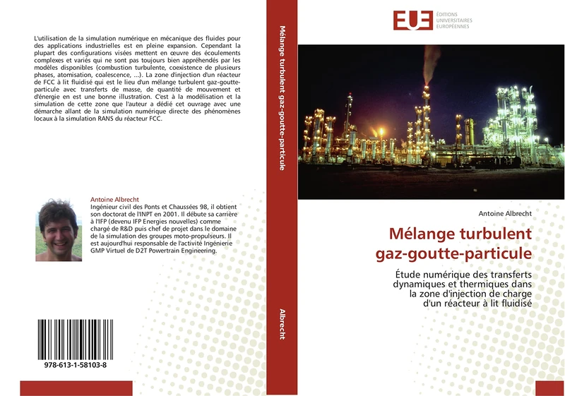 Mélange turbulent gaz-goutte-particule: Étude numérique des transferts dynamiques et thermiques dans la zone d'injection de charge d'un réacteur à lit fluidisé