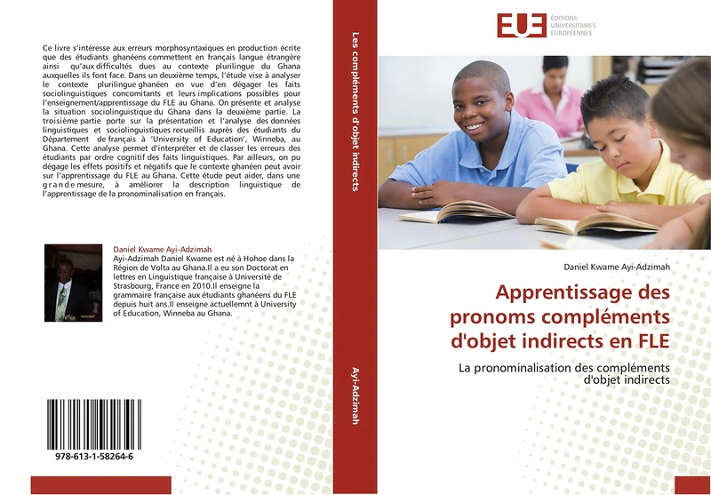 Apprentissage des pronoms compléments d'objet indirects en FLE: La pronominalisation des compléments d'objet indirects (Omn.Univ.Europ.)