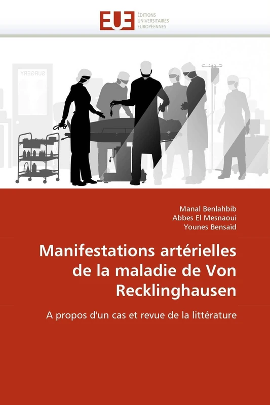 Manifestations artérielles de la maladie de Von Recklinghausen: A propos d'un cas et revue de la littérature (Omn.Univ.Europ.) - Image 1