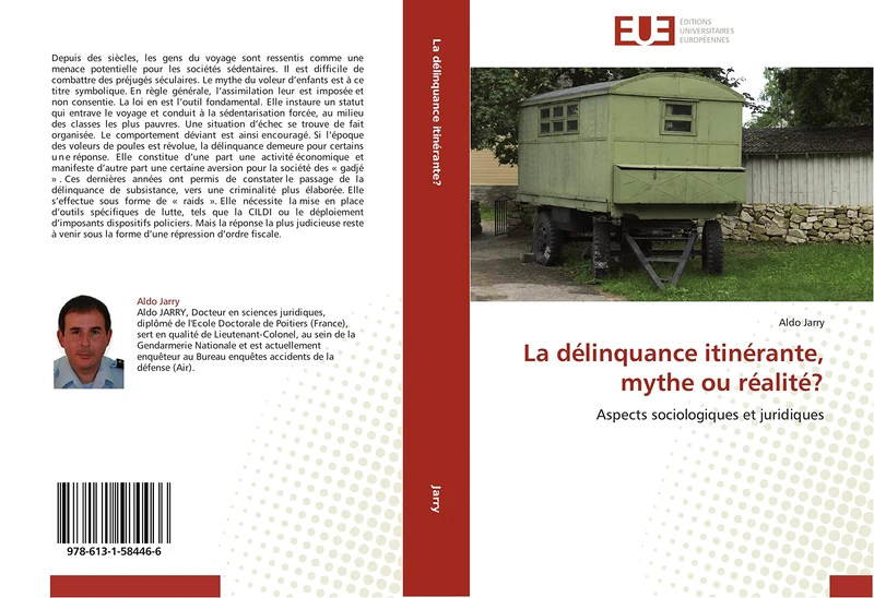 La délinquance itinérante, mythe ou réalité?: Aspects sociologiques et juridiques (Omn.Univ.Europ.)