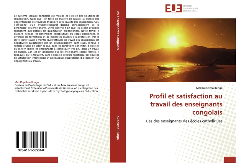 Profil et satisfaction au travail des enseignants congolais: Cas des enseignants des écoles catholiques (Omn.Univ.Europ.)
