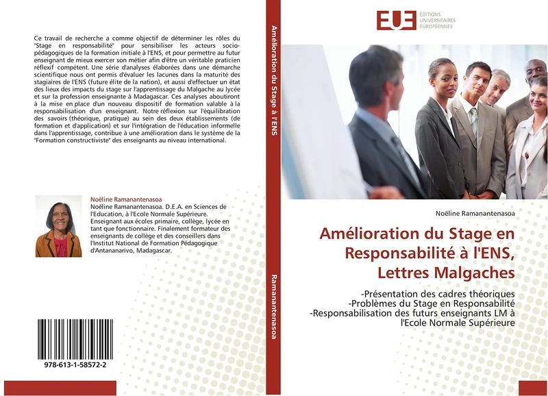 Amélioration du Stage en Responsabilité à l'ENS, Lettres Malgaches: -Présentation des cadres théoriques -Problèmes du Stage en Responsabilité -Responsabilisation des fu (Omn.Univ.Europ.)