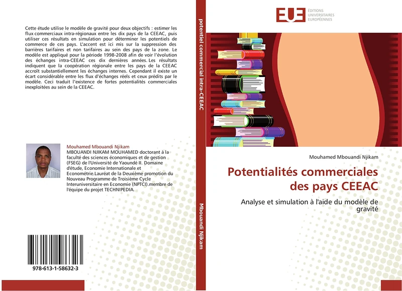 Potentialités commerciales des pays CEEAC: Analyse et simulation à l'aide du modèle de gravité (Omn.Univ.Europ.)