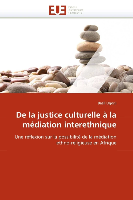 De la justice culturelle à la médiation interethnique : Une réflexion sur la possibilité de la médiation ethno-religieuse en Afrique