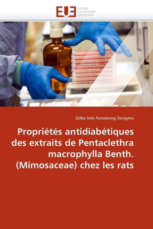 Propriétés antidiabétiques des extraits de Pentaclethra macrophylla Benth. (Mimosaceae) chez les rats (Omn.Univ.Europ.)
