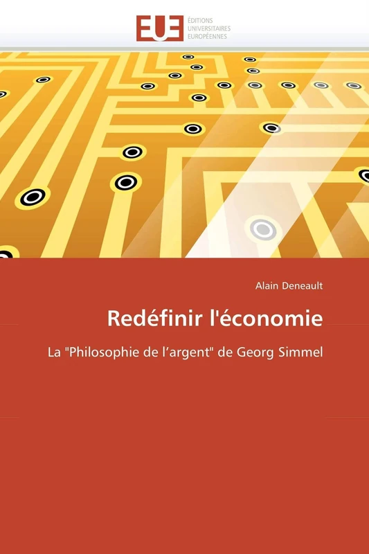 Redéfinir l'économie: La "Philosophie de l'argent" de Georg Simmel (Omn.Univ.Europ.) - Image 1