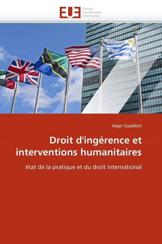 Droit d'ingérence et interventions humanitaires: état de la pratique et du droit international (Omn.Univ.Europ.) - Image 1