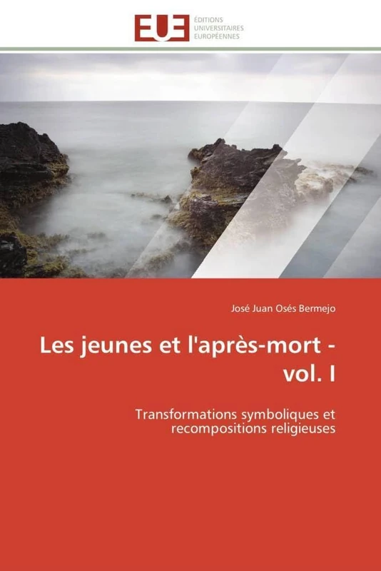 Les jeunes et l'après-mort - vol. I: Transformations symboliques et recompositions religieuses (Omn.Univ.Europ.) - Image 1