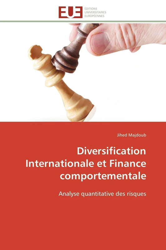 Diversification Internationale et Finance comportementale: Analyse quantitative des risques (Omn.Univ.Europ.)