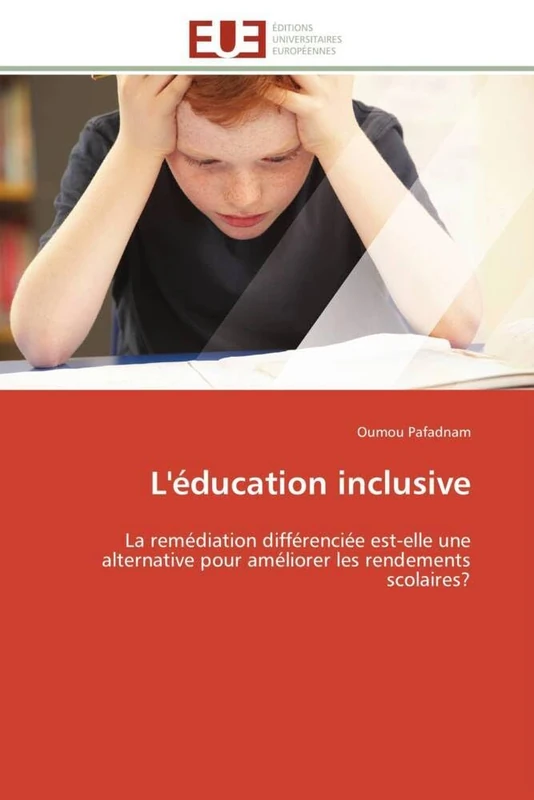 L'éducation inclusive: La remédiation différenciée est-elle une alternative pour améliorer les rendements scolaires? (Omn.Univ.Europ.) - Image 1
