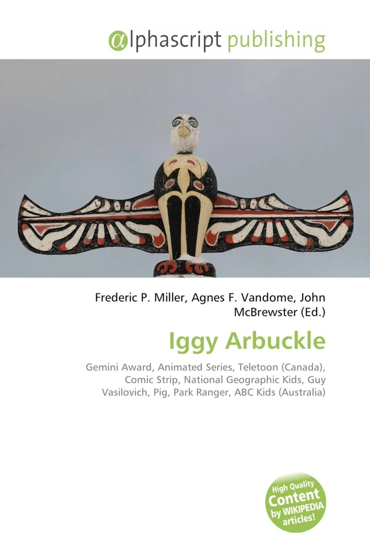Iggy Arbuckle: Gemini Award, Animated Series, Teletoon (Canada), Comic Strip, National Geographic Kids, Guy Vasilovich, Pig, Park Ranger, ABC Kids (Australia) - Image 1