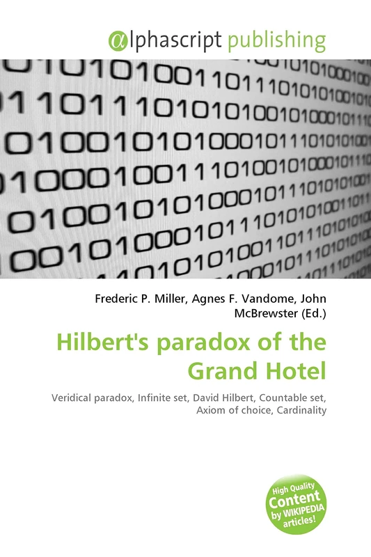Hilbert's paradox of the Grand Hotel: Veridical paradox, Infinite set, David Hilbert, Countable set, Axiom of choice, Cardinality - Image 1