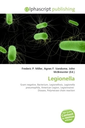 Legionella: Gram negative, Bacterium, Legionellosis, Legionella pneumophila, American Legion, Legionnaires' Disease, Polymerase chain reaction