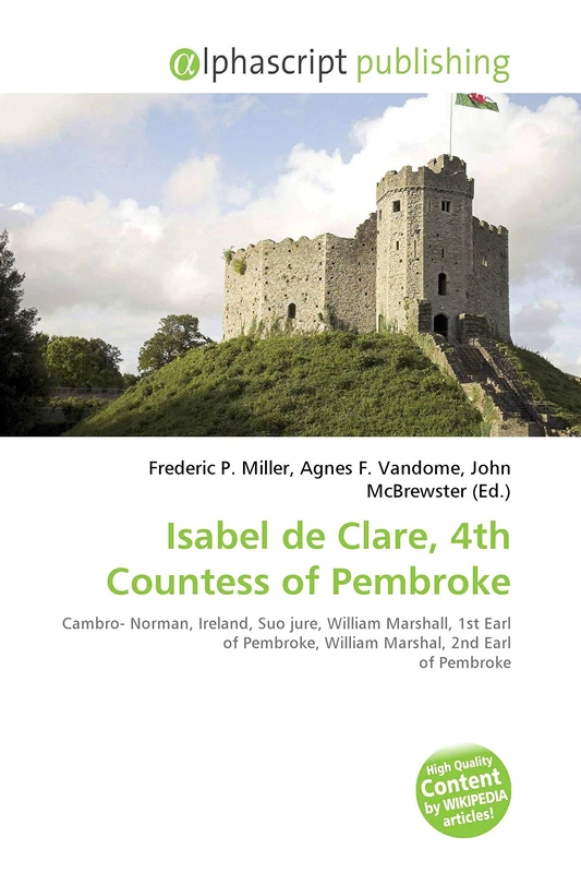 Isabel de Clare, 4th Countess of Pembroke: Cambro- Norman, Ireland, Suo jure, William Marshall, 1st Earl of Pembroke, William Marshal, 2nd Earl of Pembroke - Image 1