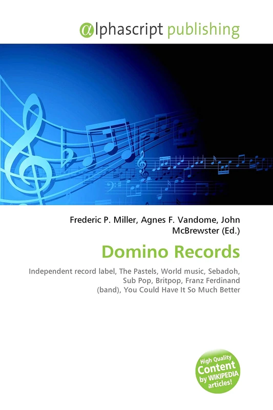 Domino Records: Independent record label, The Pastels, World music, Sebadoh, Sub Pop, Britpop, Franz Ferdinand (band), You Could Have It So Much Better - Image 1