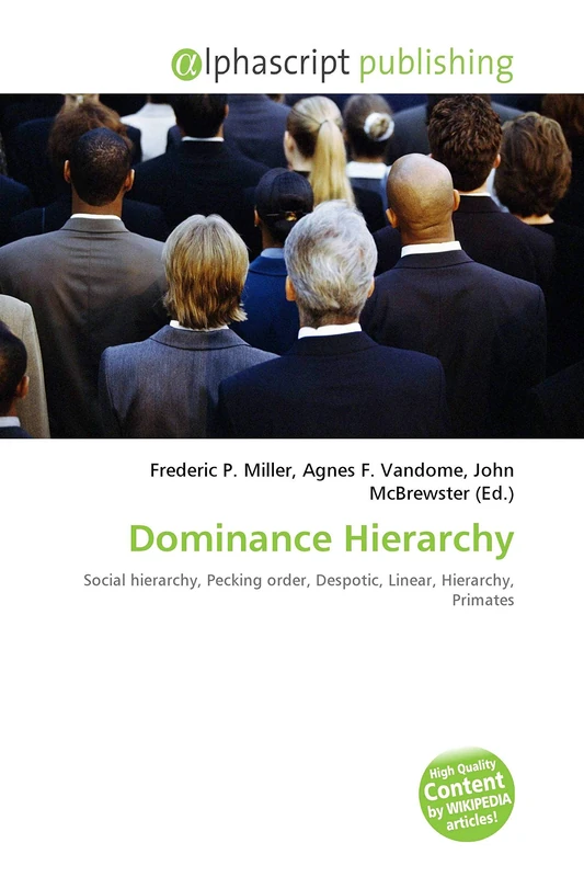 Dominance Hierarchy: Social hierarchy, Pecking order, Despotic, Linear, Hierarchy, Primates - Image 1