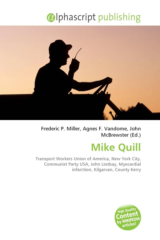 Mike Quill: Transport Workers Union of America, New York City, Communist Party USA, John Lindsay, Myocardial infarction, Kilgarvan, County Kerry
