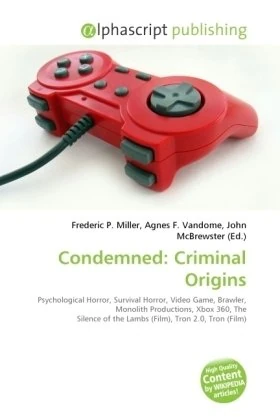 Condemned: Criminal Origins: Psychological Horror, Survival Horror, Video Game, Brawler, Monolith Productions, Xbox 360, The Silence of the Lambs (Film), Tron 2.0, Tron (Film)
