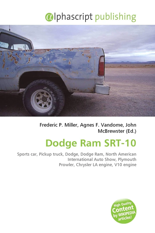 Dodge Ram SRT-10: Sports car, Pickup truck, Dodge, Dodge Ram, North American International Auto Show, Plymouth Prowler, Chrysler LA engine, V10 engine