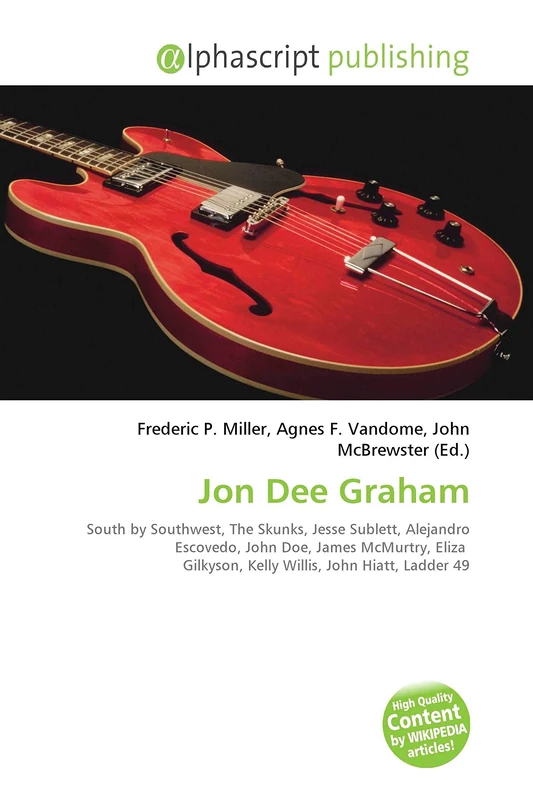 Jon Dee Graham: South by Southwest, The Skunks, Jesse Sublett, Alejandro Escovedo, John Doe, James McMurtry, Eliza Gilkyson, Kelly Willis, John Hiatt, Ladder 49 - Image 1