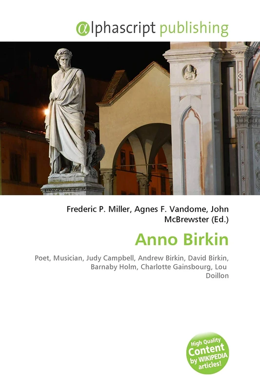 Anno Birkin: Poet, Musician, Judy Campbell, Andrew Birkin, David Birkin, Barnaby Holm, Charlotte Gainsbourg, Lou Doillon