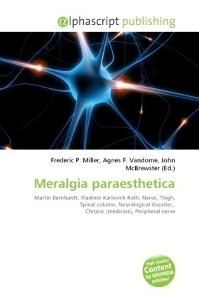Meralgia paraesthetica: Martin Bernhardt, Vladimir Karlovich Roth, Nerve, Thigh, Spinal column, Neurological disorder, Chronic (medicine), Peripheral nerve - Image 1
