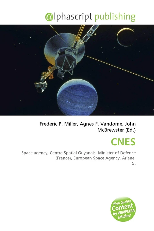 CNES: Space agency, Centre Spatial Guyanais, Minister of Defence (France), European Space Agency, Ariane 5. - Image 1